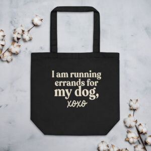 Running Errands For My Dog eco tote bag - funny dog lover tote bag in natural color